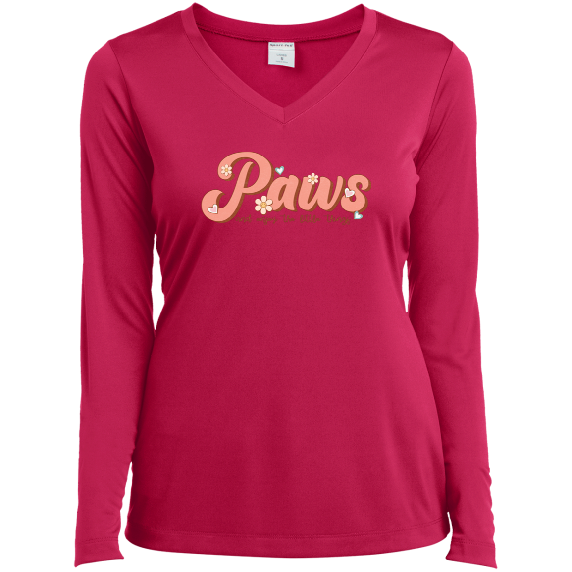 Paws and Enjoy the Little Things Ladies’ Long Sleeve Performance V-Neck Tee