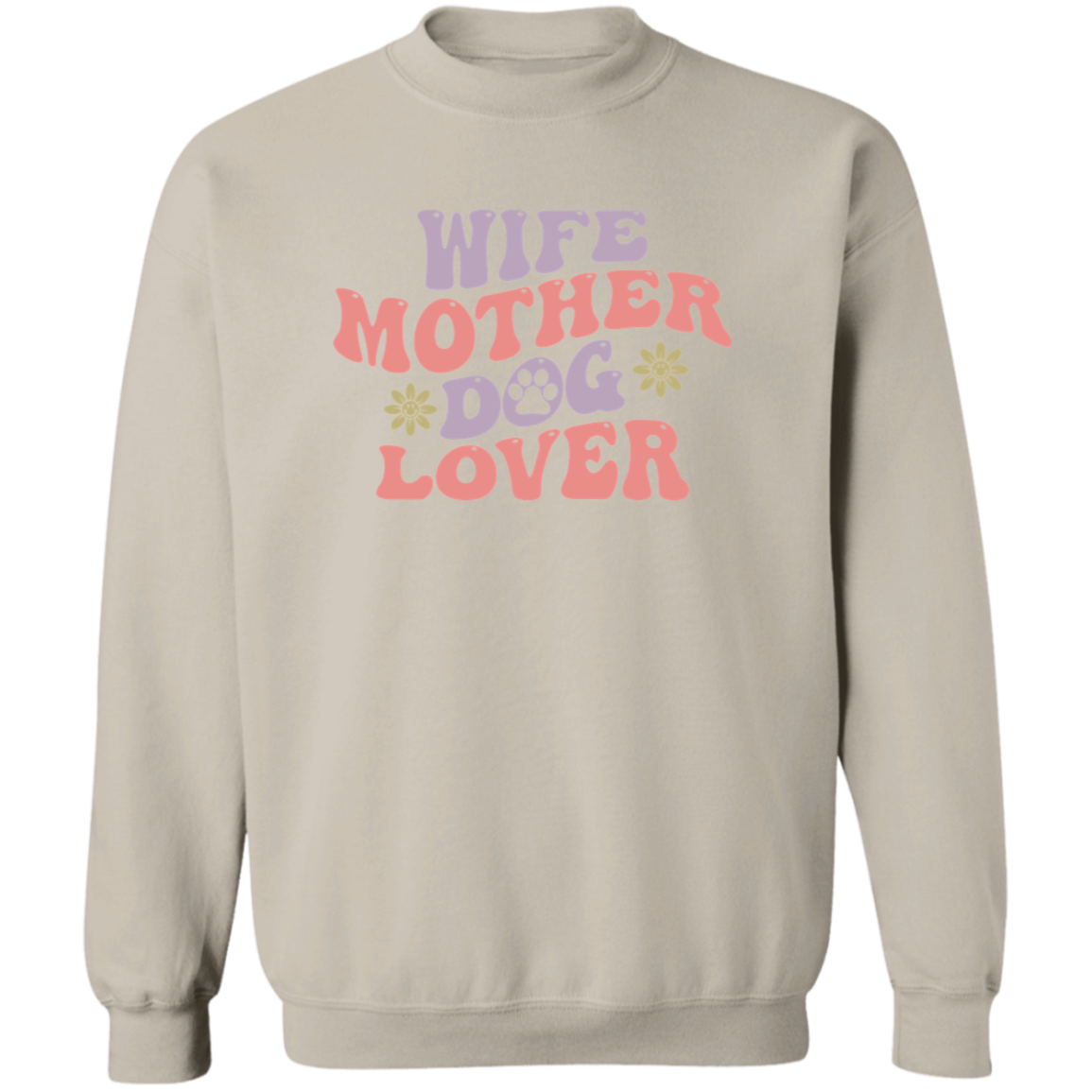 Wife Mother Dog Lover Rescue Mom Crewneck Pullover Sweatshirt