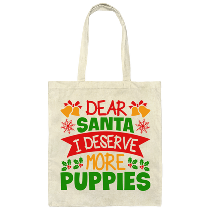 Dear Santa I Deserve More Puppies Christmas Dog Canvas Tote Bag