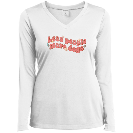 Less People More Dogs Ladies’ Long Sleeve Performance V-Neck Tee