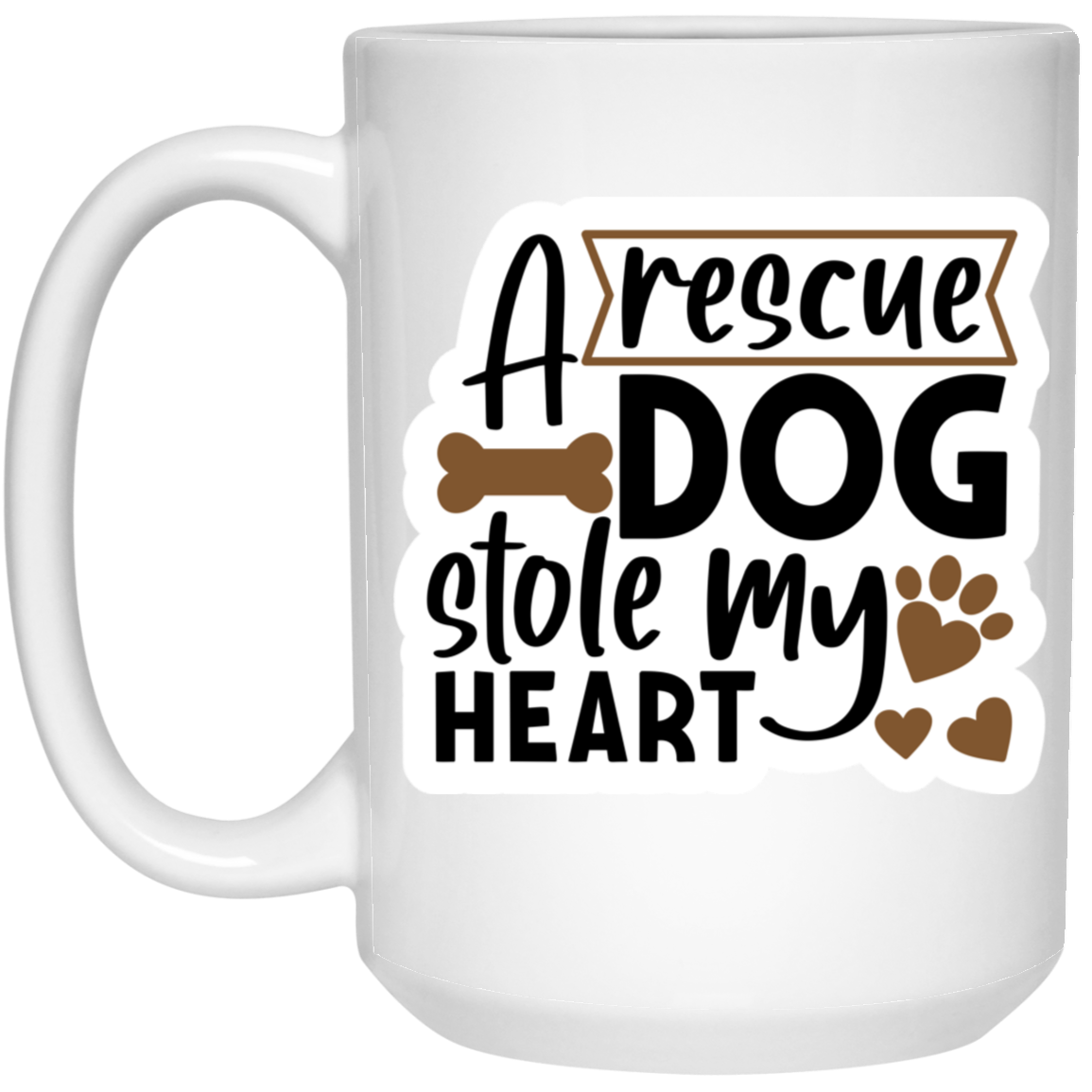 A Rescue Dog Stole My Heart 15 oz. White Mug