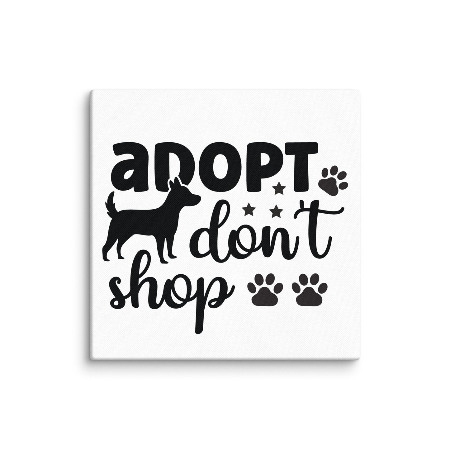 Adopt Don't Shop Canvas