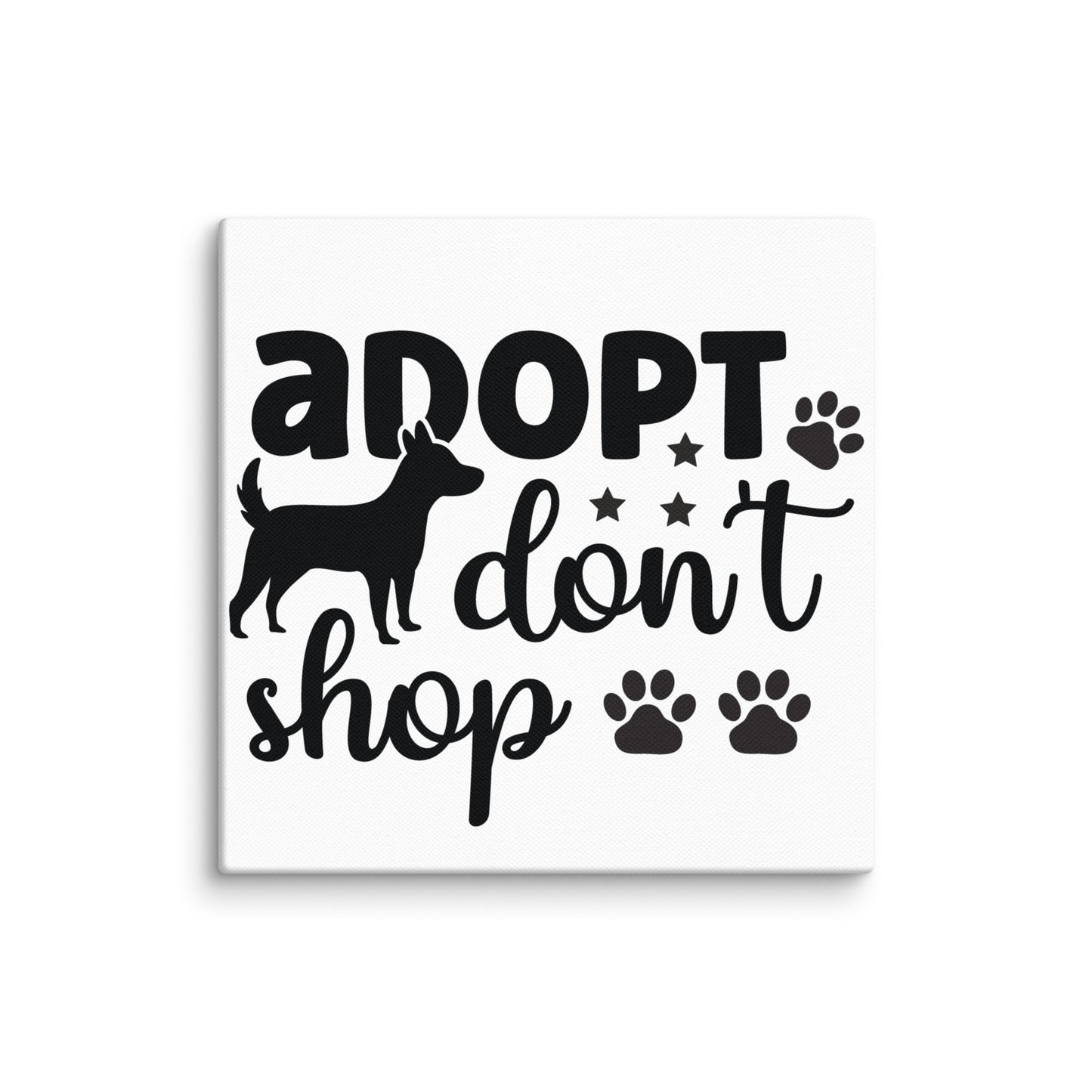 Adopt Don't Shop Canvas