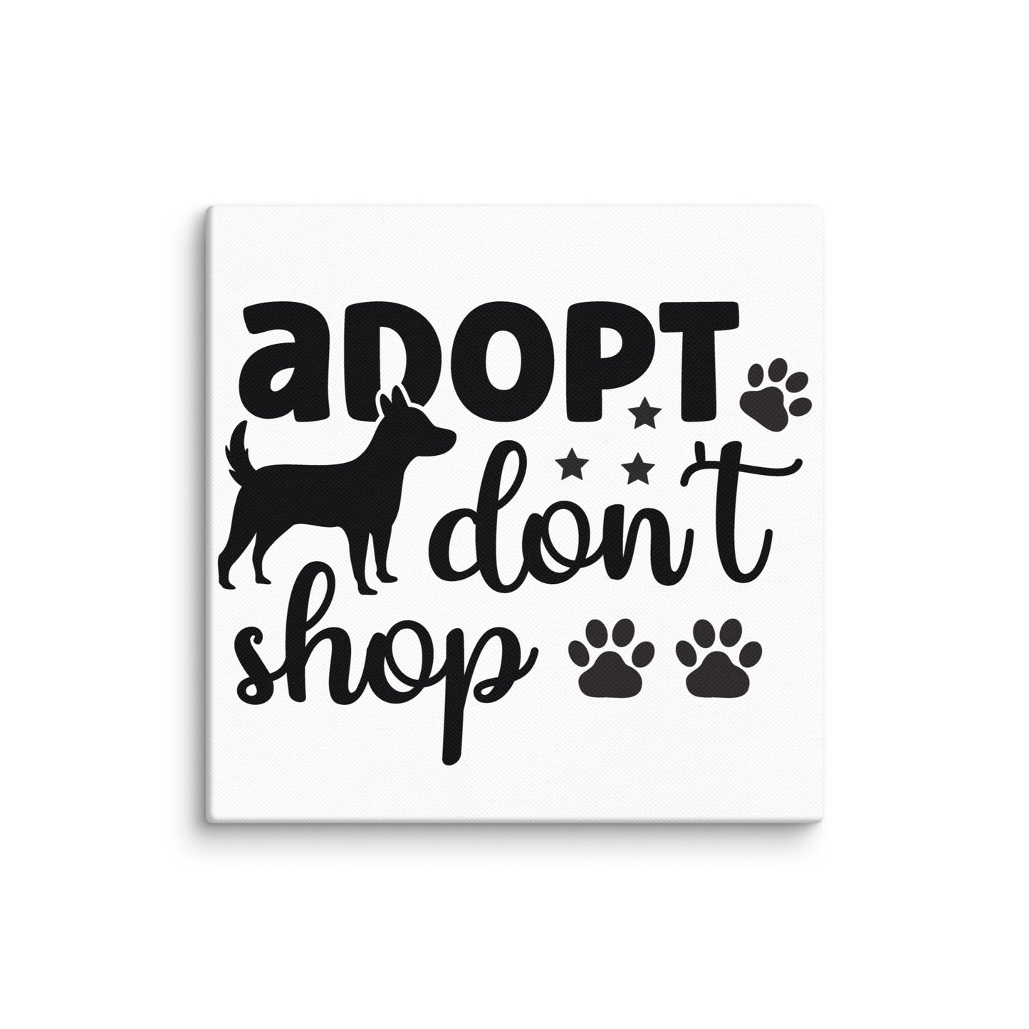 Adopt Don't Shop Canvas