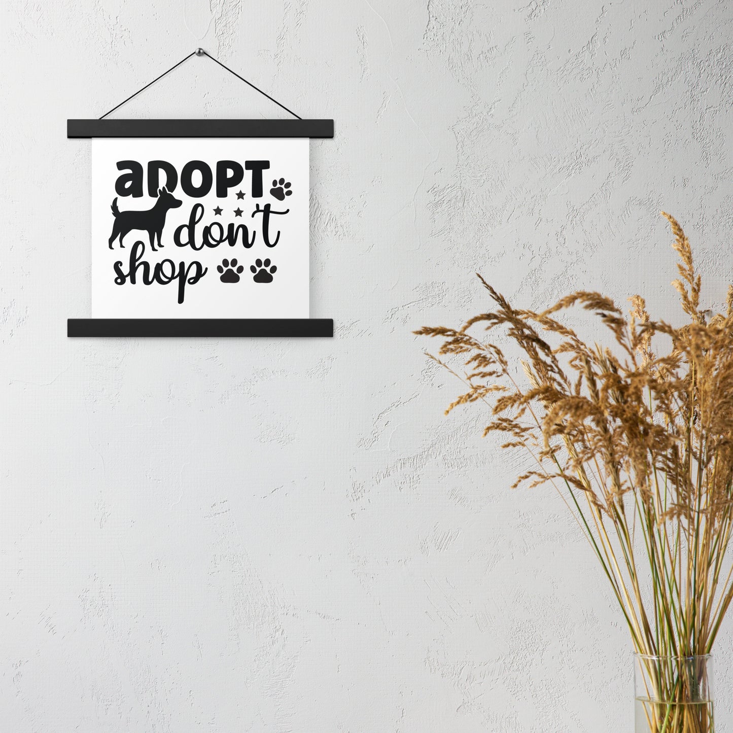 Adopt Don't Shop Poster with hangers