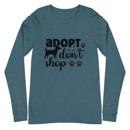 Adopt Don't Shop Woman's Long Sleeve Tee