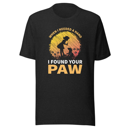 When I Needed A Hand I Found Your Paw Men's T-Shirt