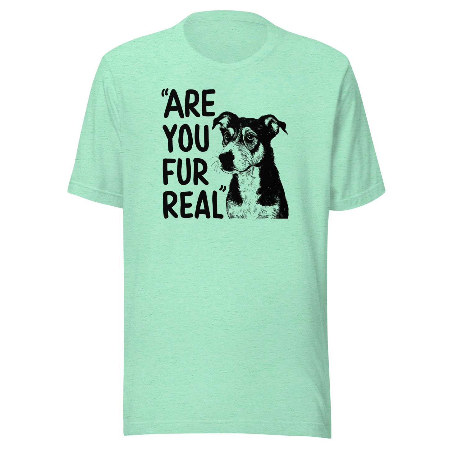 Are You Fur Real Men's T-Shirt