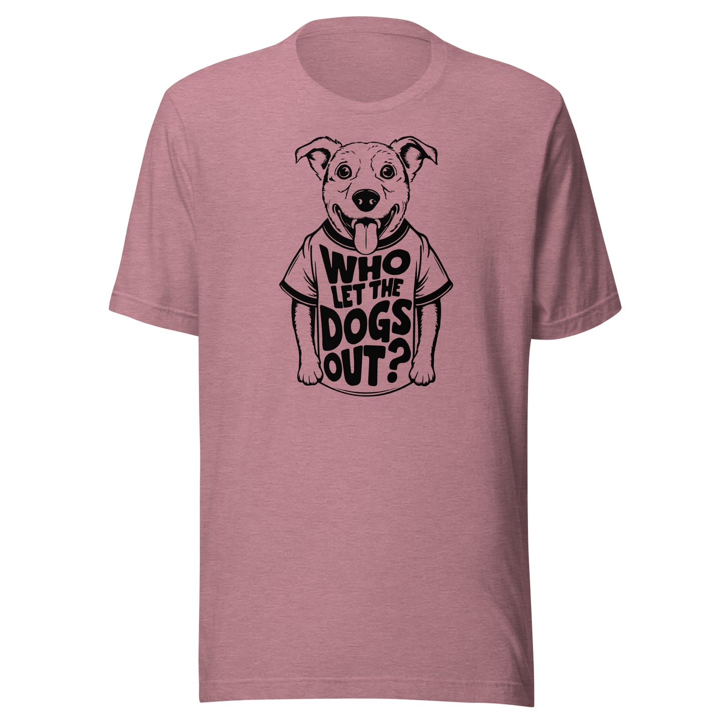 Who Let The Dogs Out Men's T-Shirt