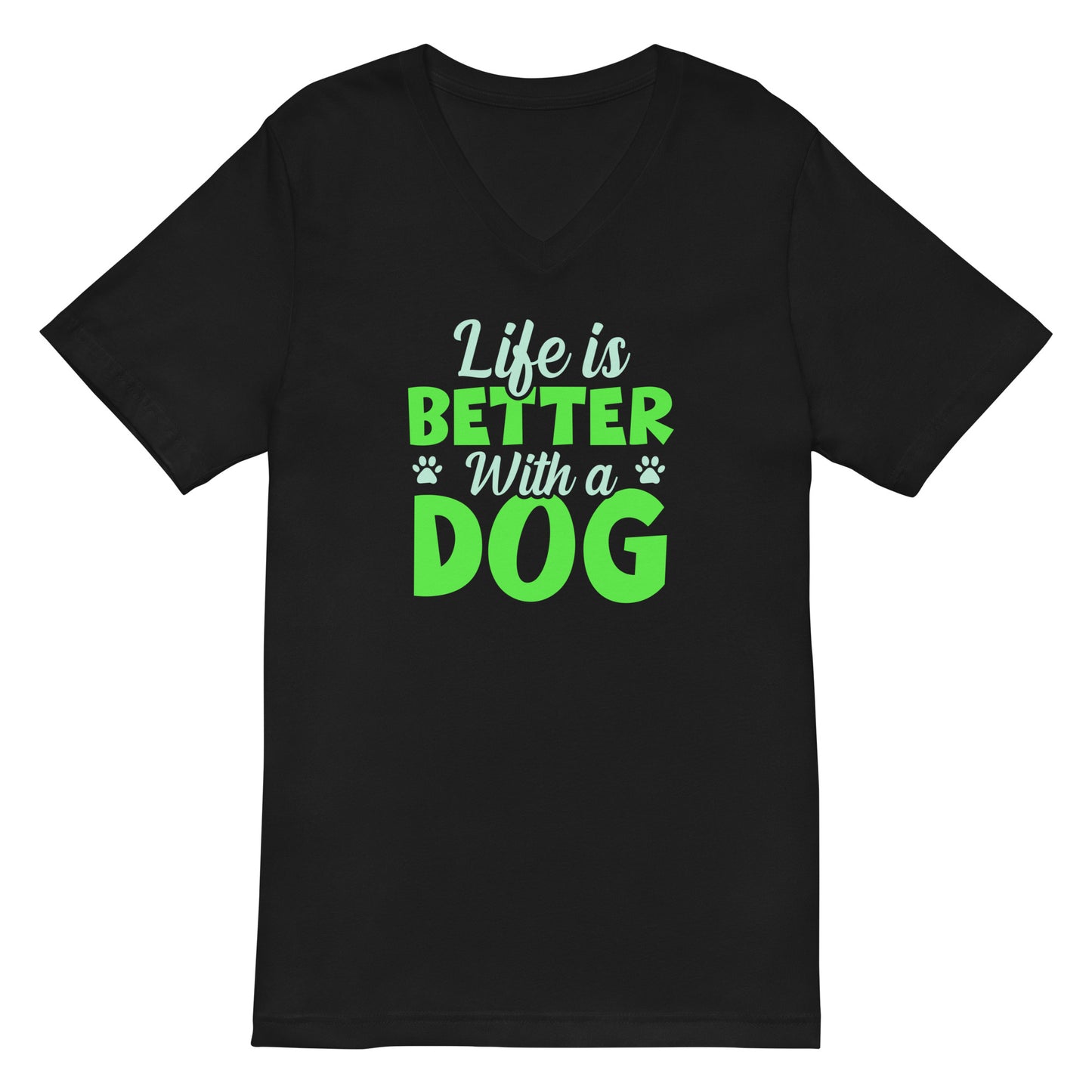 Life Is Better With A Dog Woman's Short Sleeve V-Neck T-Shirt