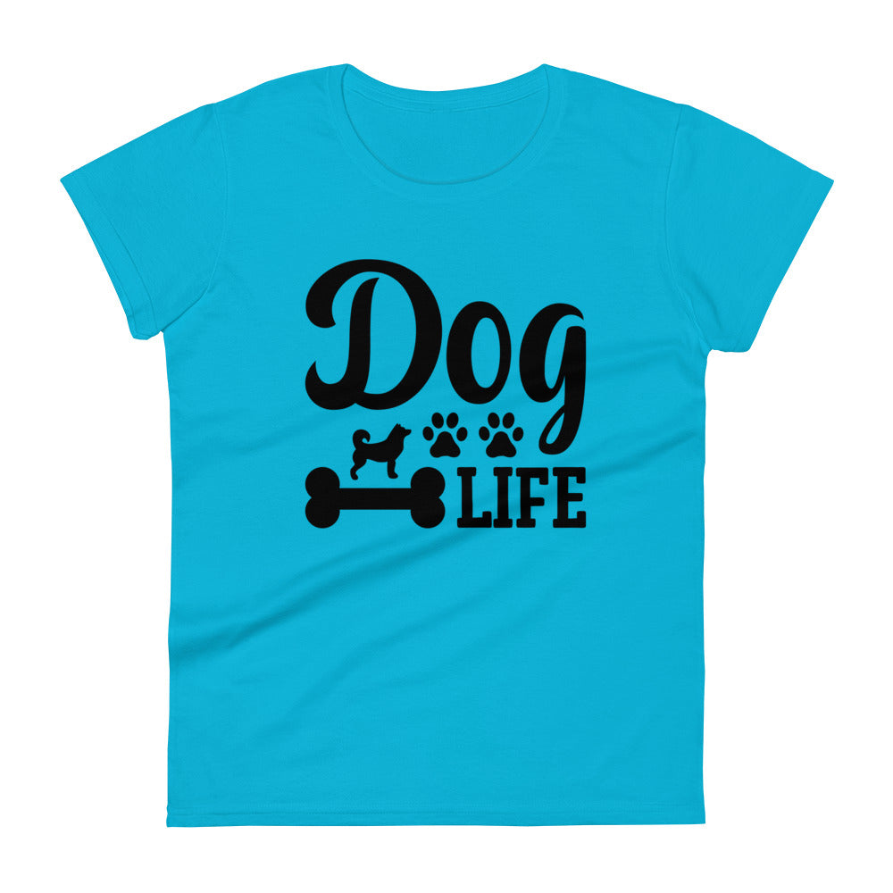 Dog Life Women's T-Shirt