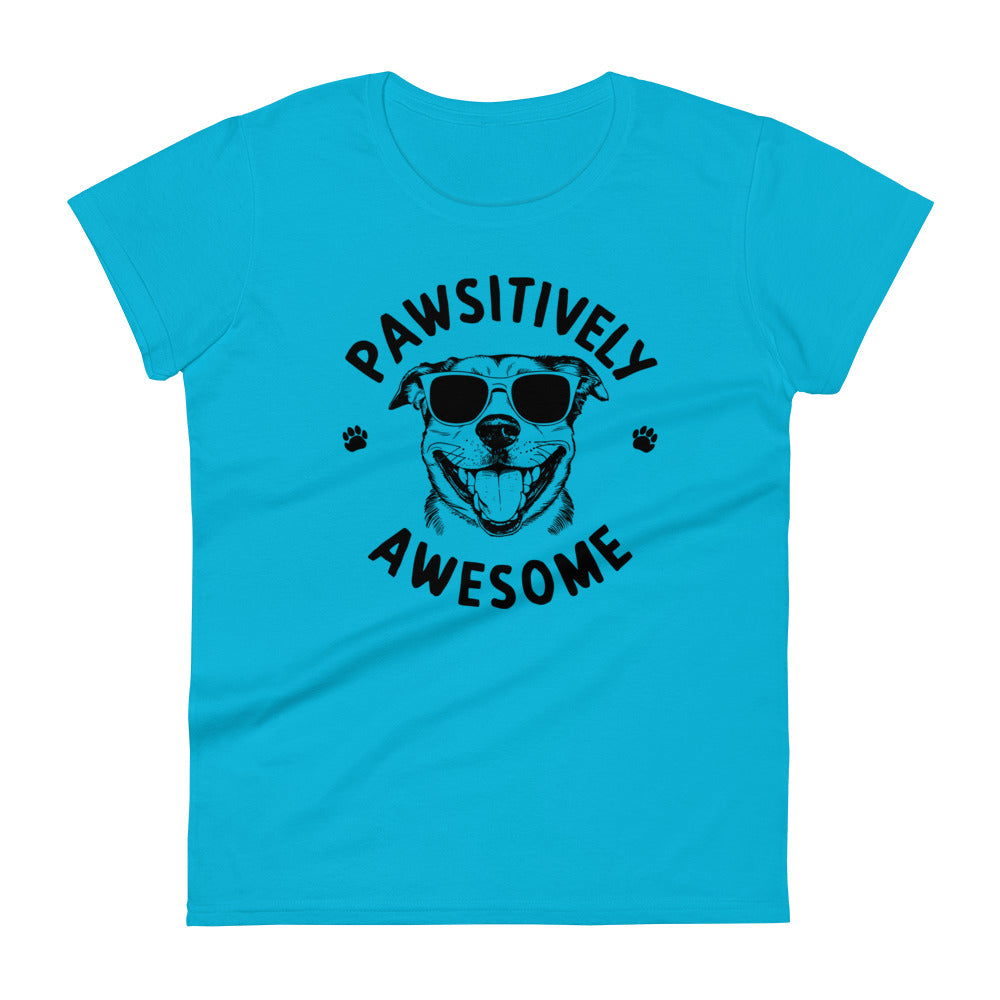 Pawsitively Awesome Women's T-Shirt