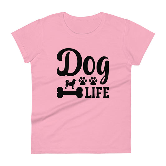 Dog Life Women's T-Shirt