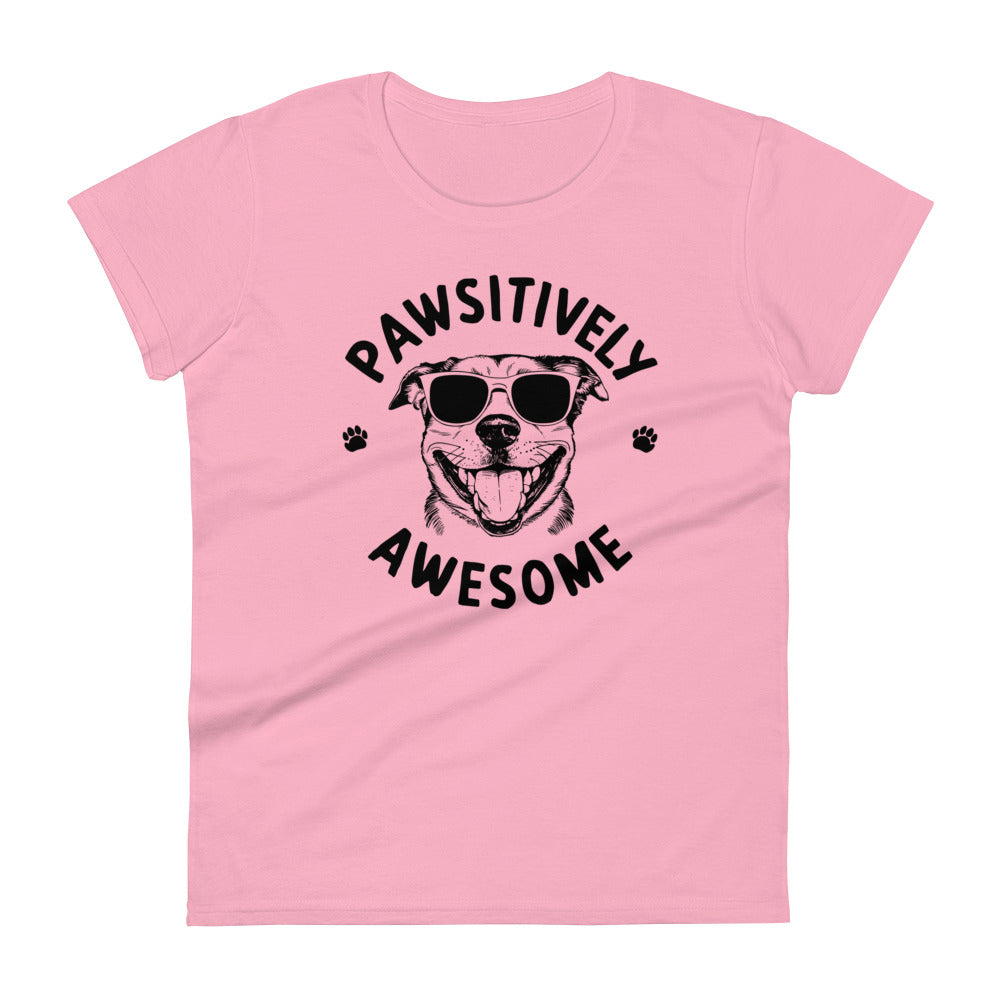 Pawsitively Awesome Women's T-Shirt