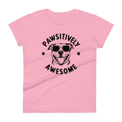 Pawsitively Awesome Women's T-Shirt