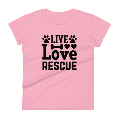 Live Love Rescue Women's T-Shirt