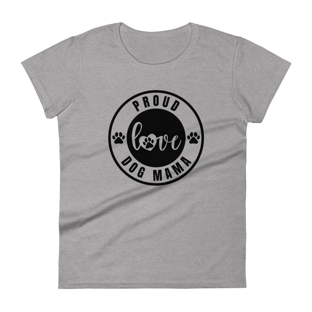 Proud Dog Mama Women's T-Shirt