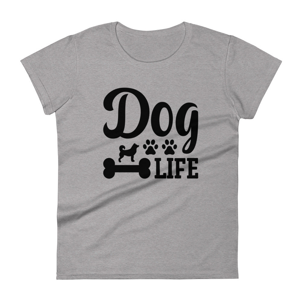 Dog Life Women's T-Shirt