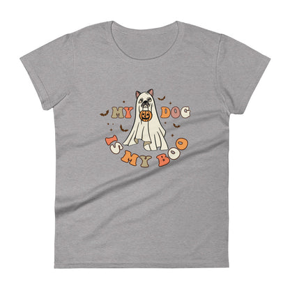 My Dog is My Boo Women's T-Shirt