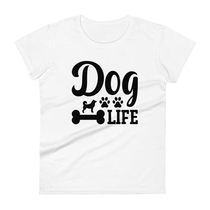 Dog Life Women's T-Shirt