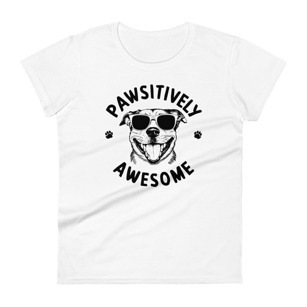 Pawsitively Awesome Women's T-Shirt