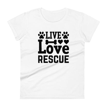 Live Love Rescue Women's T-Shirt