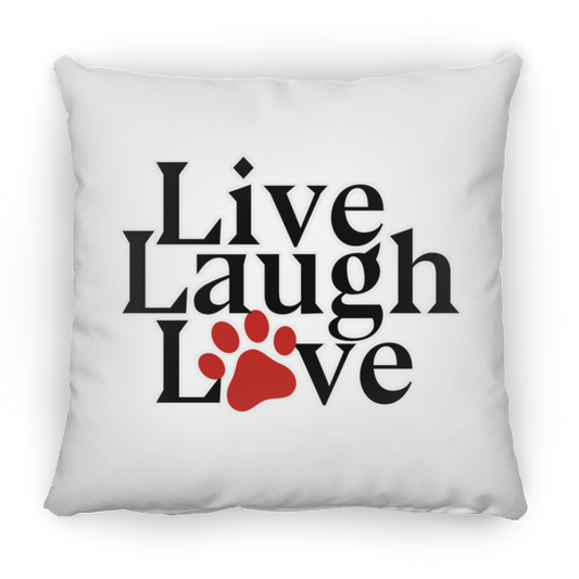 Live Laugh Love - Medium Square Pillow