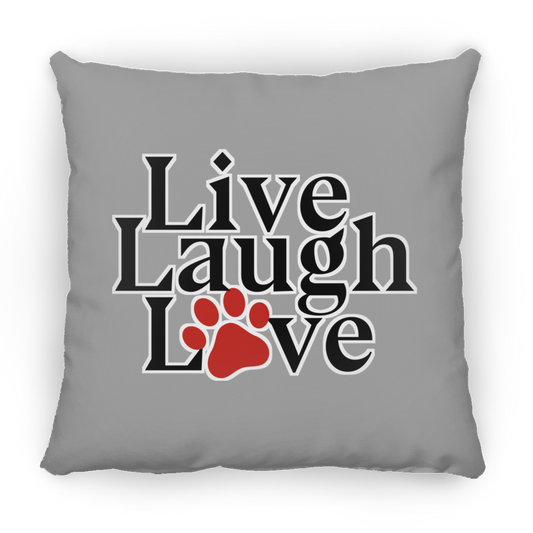 Live Laugh Love - Large Square Pillow