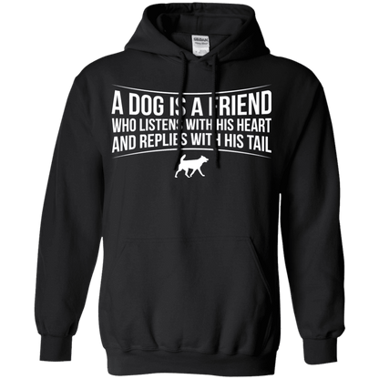 A Dog Is A Friend - Hoodie.