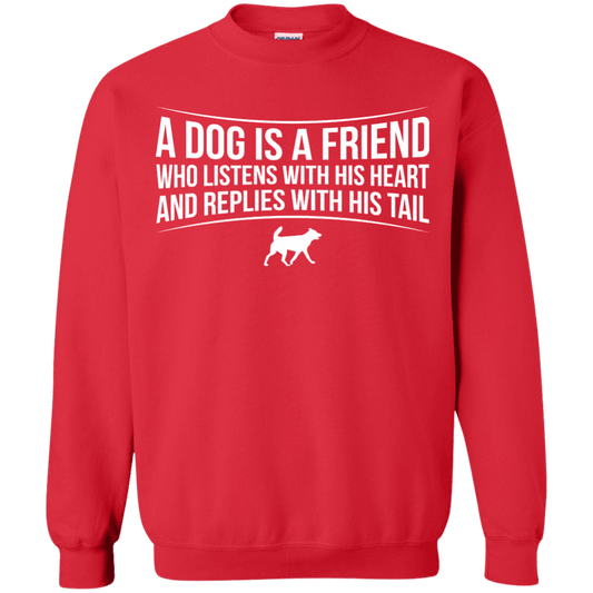 A Dog Is A Friend - Sweatshirt.