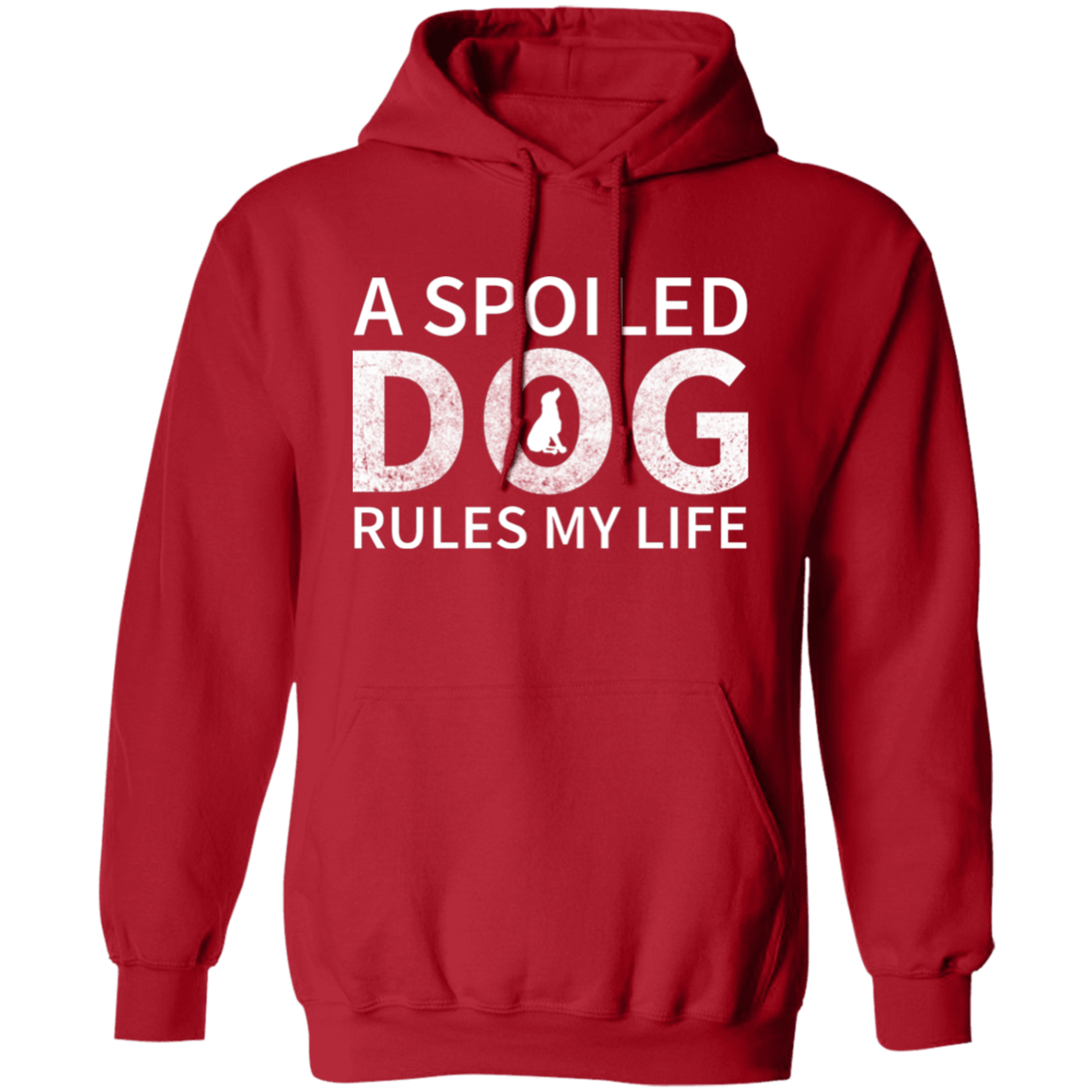 A Spoiled Dog Rules My Life - Hoodie.