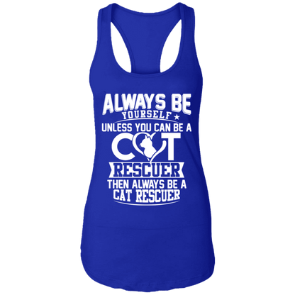Always Be A Cat Rescuer - Ladies Racer Back Tank.
