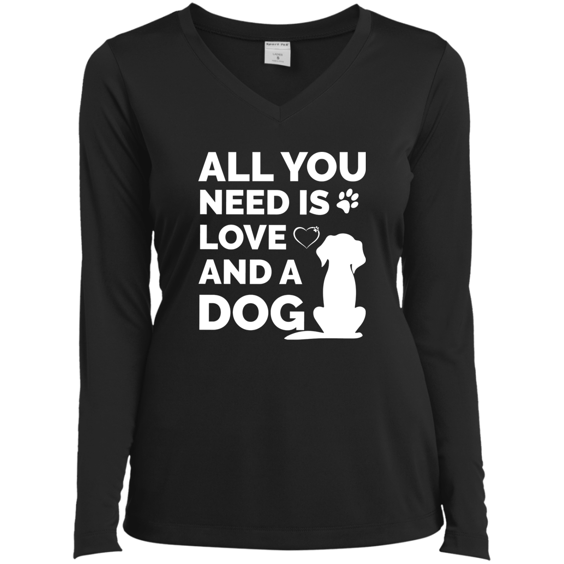 All You Need Is Love And A Dog  - Long Sleeve Ladies V Neck.