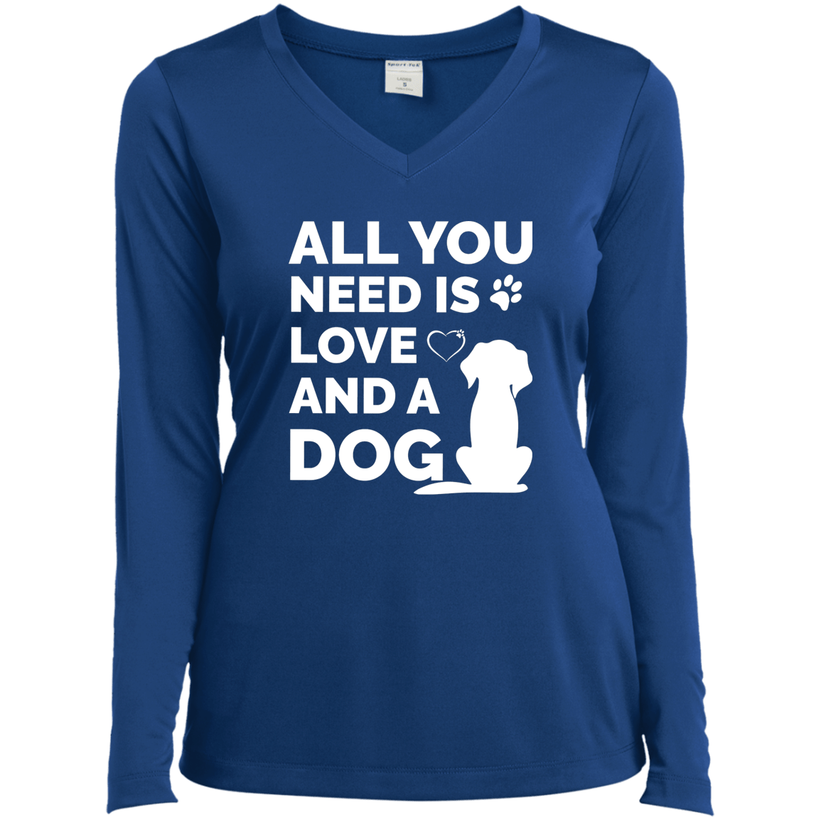 All You Need Is Love And A Dog  - Long Sleeve Ladies V Neck.
