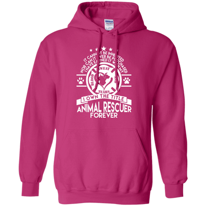 Animal Rescuer Forever - Hoodie.