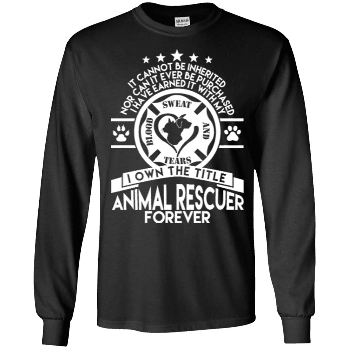 Animal Rescuer Forever - Long Sleeve T Shirt.