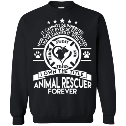 Animal Rescuer Forever - Sweatshirt.
