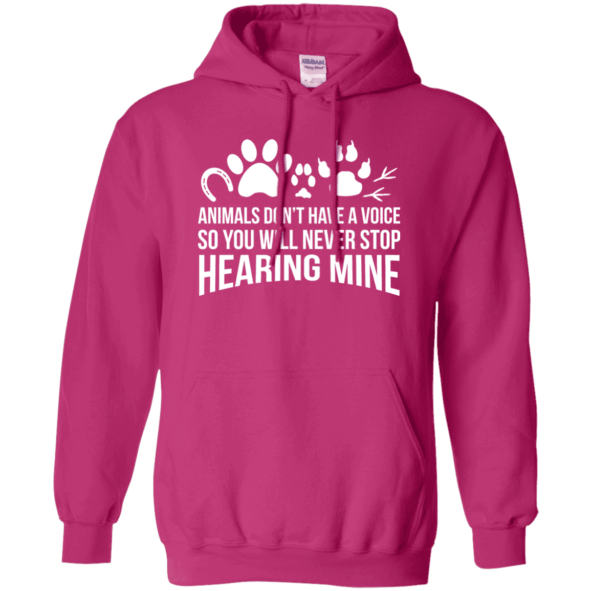 Animals Don't Have A Voice - Hoodie.