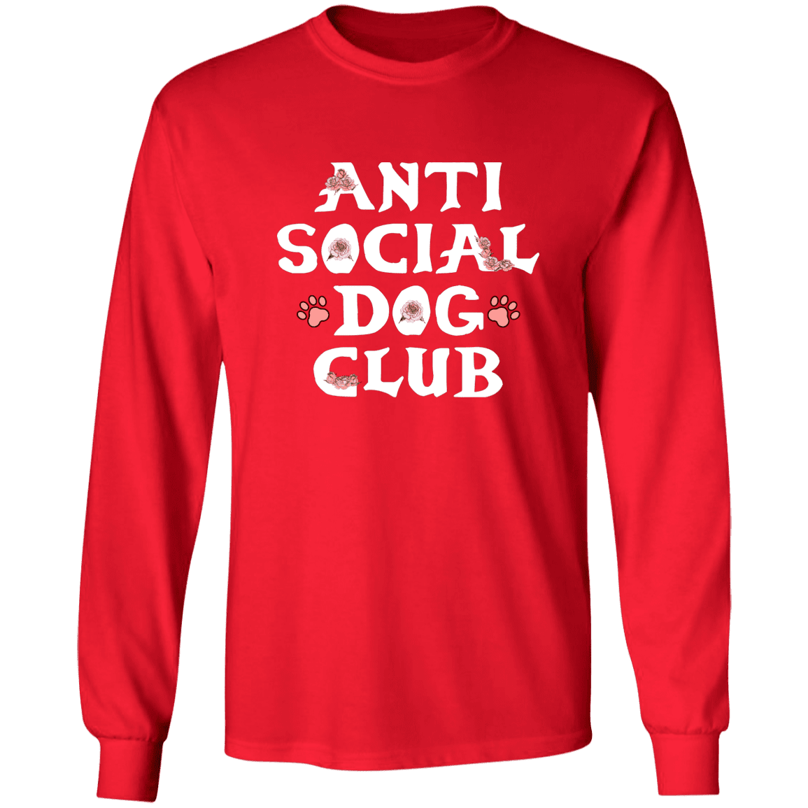 Anti Social Dog Club - Long Sleeve T Shirt.