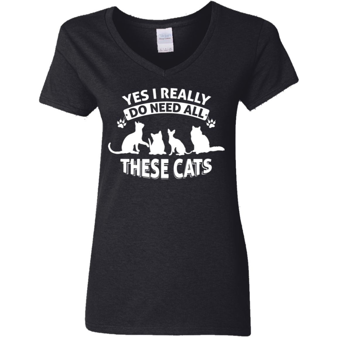 Yes I Need All These Cats - Ladies V Neck.
