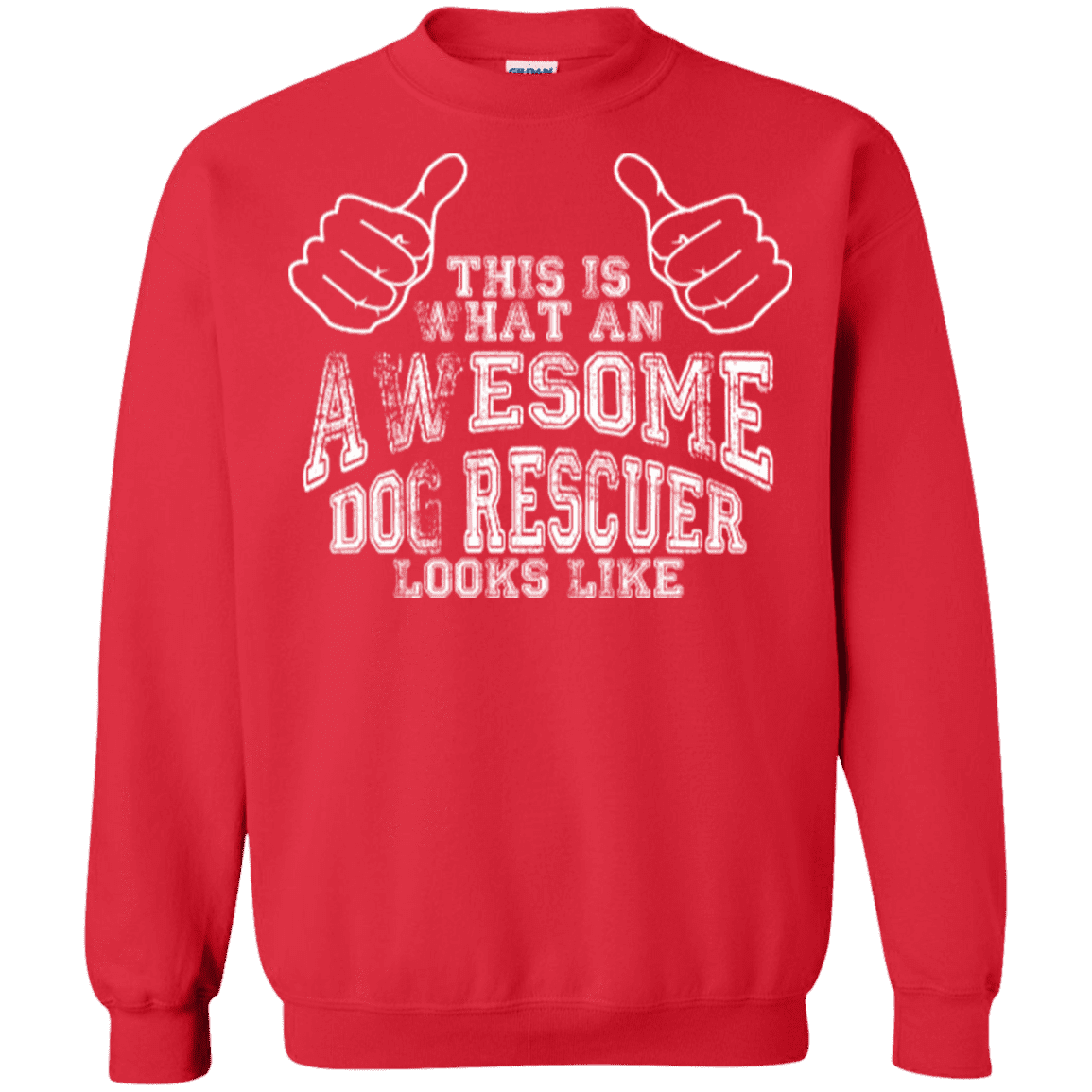 Awesome Dog Rescuer - Sweatshirt.