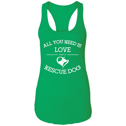 Love And A Rescue Dog - Ladies Racer Back Tank.