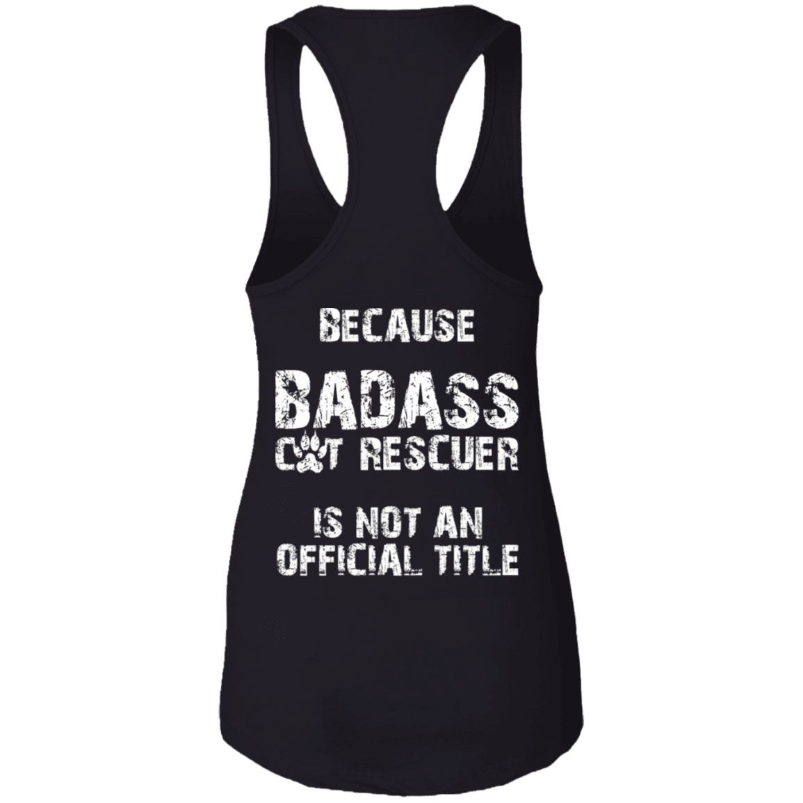 Bad*ss Cat Rescuer - Ladies Racer Back Tank.