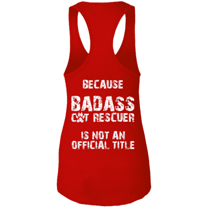 Bad*ss Cat Rescuer - Ladies Racer Back Tank.