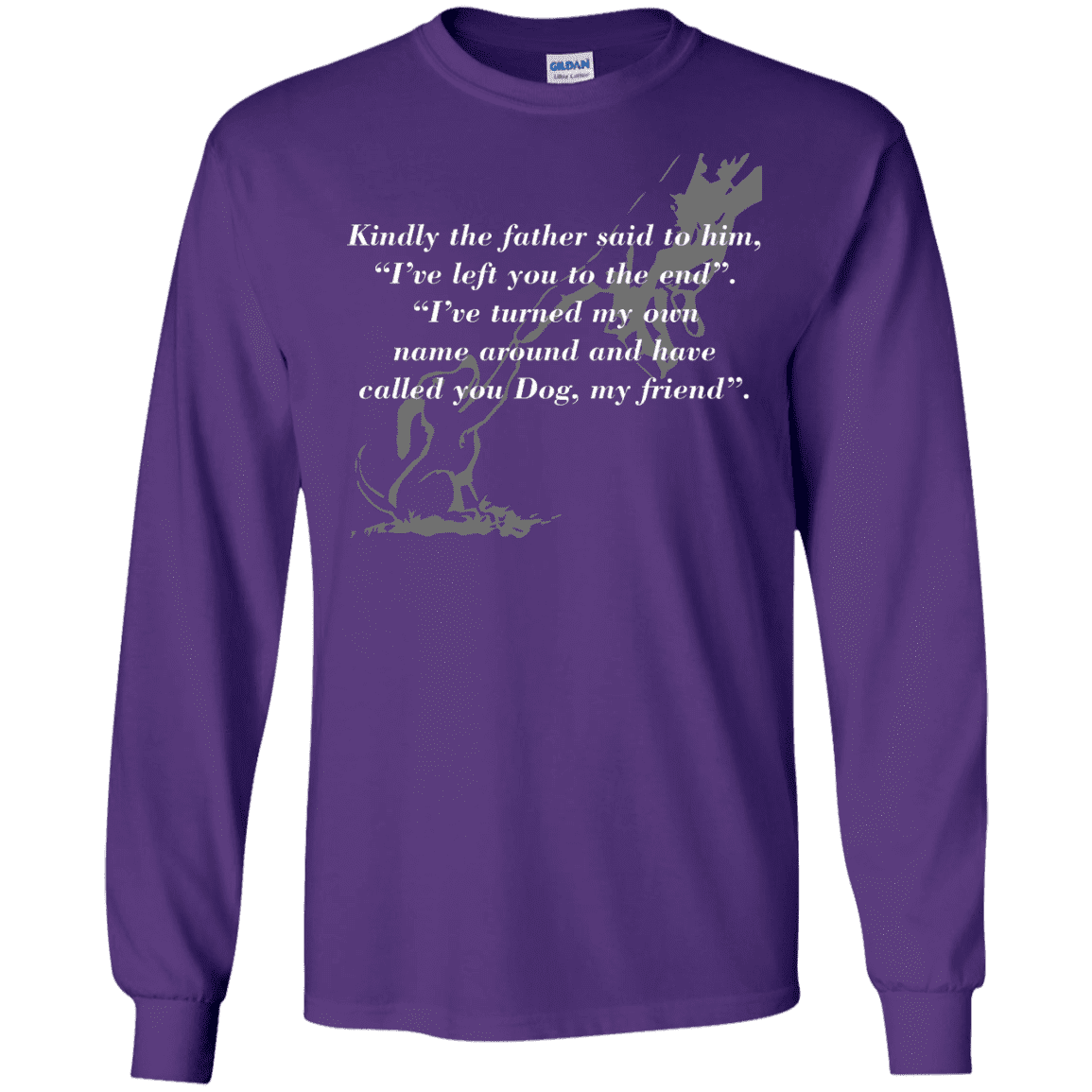 Called You Dog My Friend - Long Sleeve T Shirt.