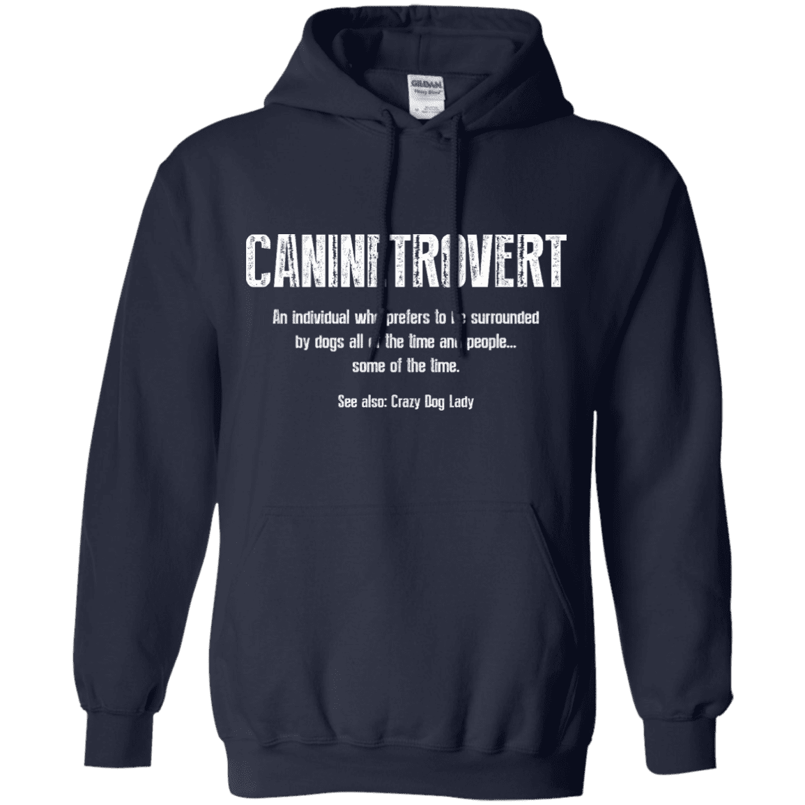 Caninetrovert - Hoodie.