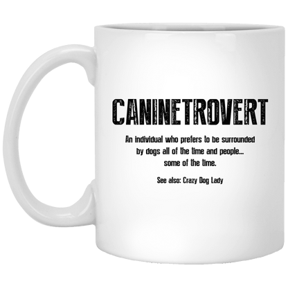 Caninetrovert - Mugs.