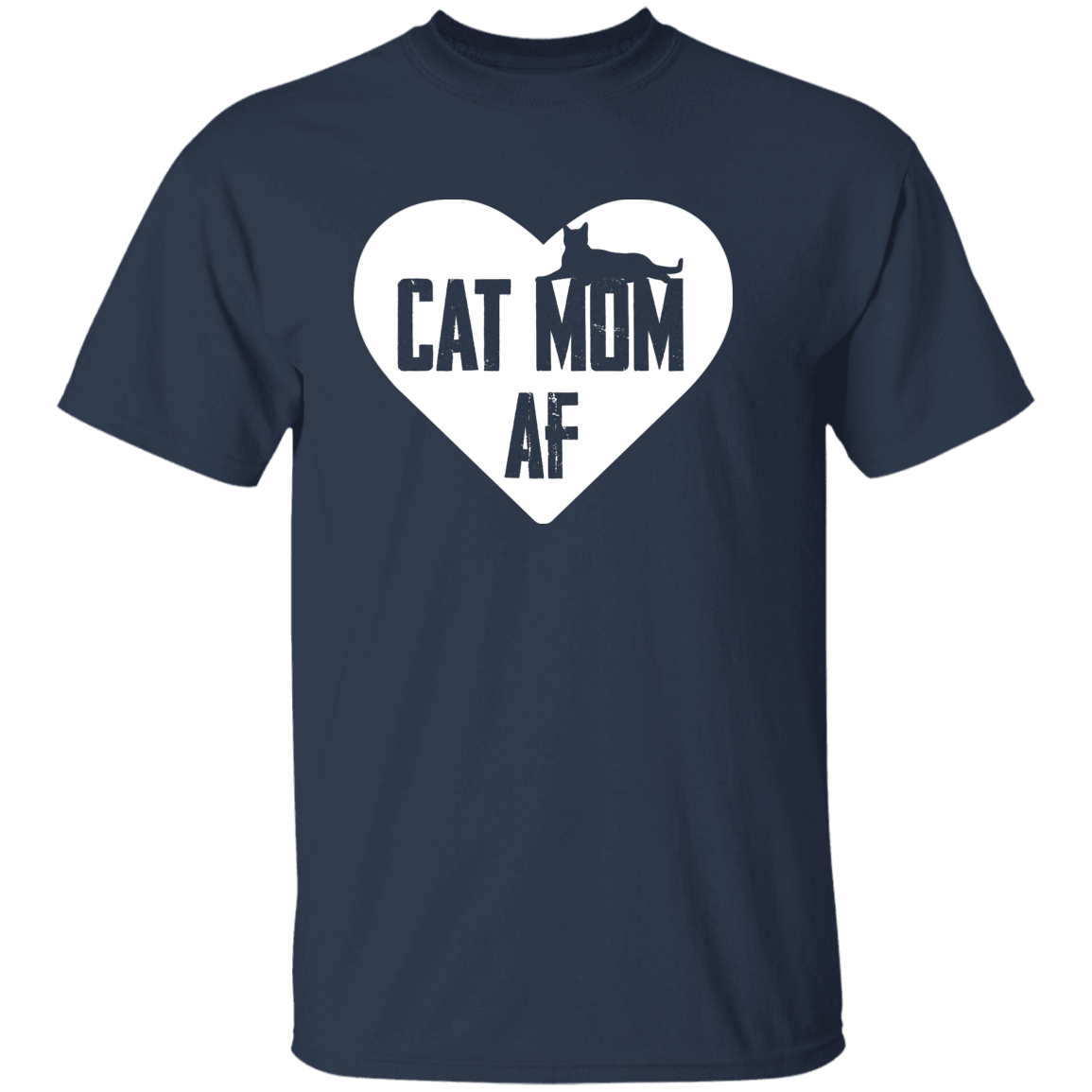 Cat Mom AF - T Shirt.