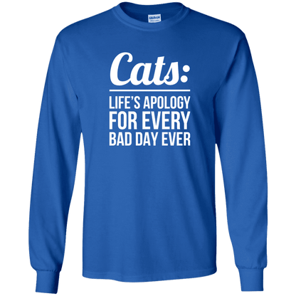 Cats Life's Apology - Long Sleeve T Shirt.