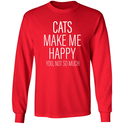 Cats Make Me Happy - Long Sleeve T Shirt.